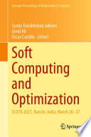 Soft somputing and optimization : SCOTA 2021, Ranchi, India, March 26-27