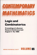 Logic and combinatorics : proceedings of the AMS-IMS-SIAM Joint Summer Research Conference held August 4-10, 1985