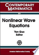 Nonlinear wave equations : a conference in honor of Walter A. Strauss on the occasion of his sixtieth birthday, May 2-3, 1998, Brown University