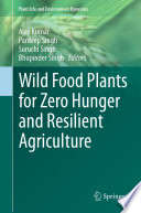 Wild food plants for zero hunger and resilient agriculture