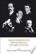 Great solid state physicists of the 20th century
