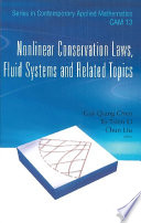 Nonlinear conservation laws, fluid systems and related topics