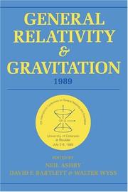 General relativity and gravitation, 1989 : proceedings of the 12th International Conference on General Relativity and Gravitation, University of Colorado at Boulder, July 2-8, 1989