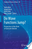 Do wave functions jump? : perspectives of the work of GianCarlo Ghirardi