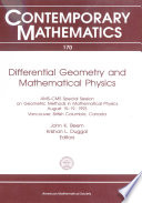 Differential geometry and mathematical physics : AMC-CMS Special Session on Geometric Methods in Mathematical Physics, August 15-19, 1993, Vancouver, British Columbia, Canada