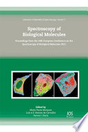 Spectroscopy of biological molecules : proceedings from the 14th European Conference on the Spectroscopy of Biological Molecules 2011