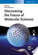 Discovering the future of molecular sciences