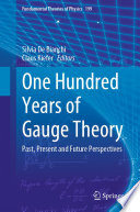 One hundred years of gauge theory : past, present and future perspectives