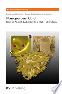 Nanoporous gold : from an ancient technology to a high-tech material
