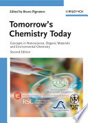 Tomorrow's chemistry today : concepts in nanoscience, organic materials and environmental chemistry