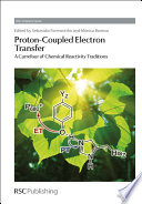 Proton-coupled electron transfer : a carrefour of chemical reactivity traditions