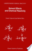 Solvent effects and chemical reactivity