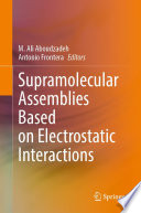 Supramolecular assemblies based on electrostatic interactions