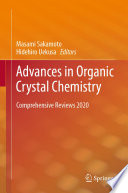 Advances in organic crystal chemistry : comprehensive reviews 2020