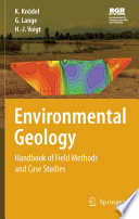 Environmental geology : handbook of field methods and case studies