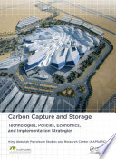 Carbon capture and storage : technologies, policies, economics, and implementation strategies