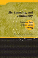 Life, learning, and community : concepts and models for service-learning in biology