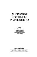 Noninvasive techniques in cell biology