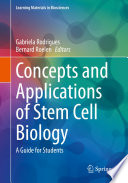 Concepts and applications of stem cell biology : a guide for students