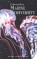 Understanding Marine Biodiversity.