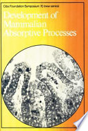 Development of Mammalian Absorptive Processes.
