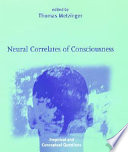 Neural correlates of consciousness : empirical and conceptual questions