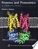 Proteins and proteomics : a laboratory manual