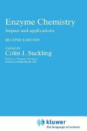 Enzyme chemistry : impact and applications