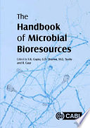 The handbook of microbial bioresources