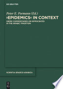 Epidemics in context : Greek commentaries on Hippocrates in the Arabic tradition