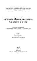 La scuola medica salernitana : gli autori e i testi : convegno internazionale, Università degli studi di Salerno, 3-5 novembre 2004