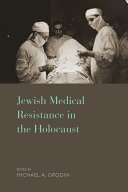 Jewish medical resistance in the Holocaust