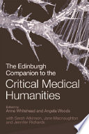 The Edinburgh companion to the critical medical humanities