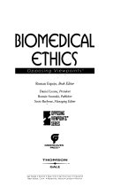 Biomedical ethics : opposing viewpoints