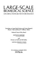 Large-scale biomedical science : exploring strategies for future research