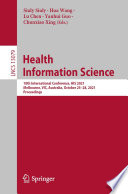 Health information science : 10th International Conference, HIS 2021, Melbourne, VIC, Australia, October 25-28, 2021, Proceedings