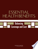 Essential health benefits : balancing coverage and cost