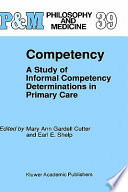 Competency : a study of informal competency determinations in primary care