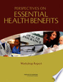 Perspectives on essential health benefits : workshop report