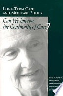 Long-term care and medicare policy : can we improve the continuity of care?