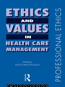 Ethics and values in health care management