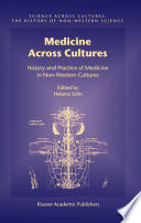 Medicine across cultures : history and practice of medicine in non-Western cultures