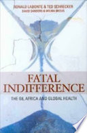 "Fatal Indifference: The G8, Africa, and Global Health"
