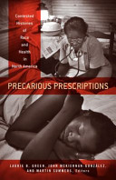 Precarious prescriptions : contested histories of race and health in North America
