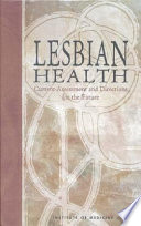 Lesbian Health : Current Assessment and Directions for the Future.