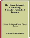The hidden epidemic : confronting sexually transmitted diseases : summary