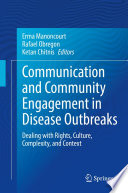 Communication and community engagement in disease outbreaks : dealing with rights, culture, complexity, and context