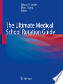The ultimate medical school rotation guide