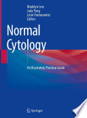 Normal cytology : an illustrated, practical guide
