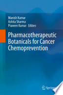 Pharmacotherapeutic botanicals for cancer chemoprevention